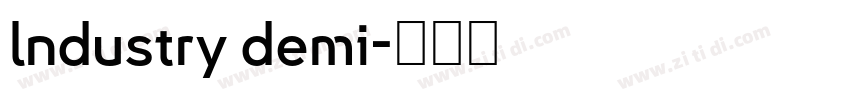 lndustry demi字体转换 lndustry demi字体转换